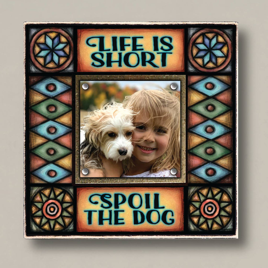 Spoil the Dog Picture Frame